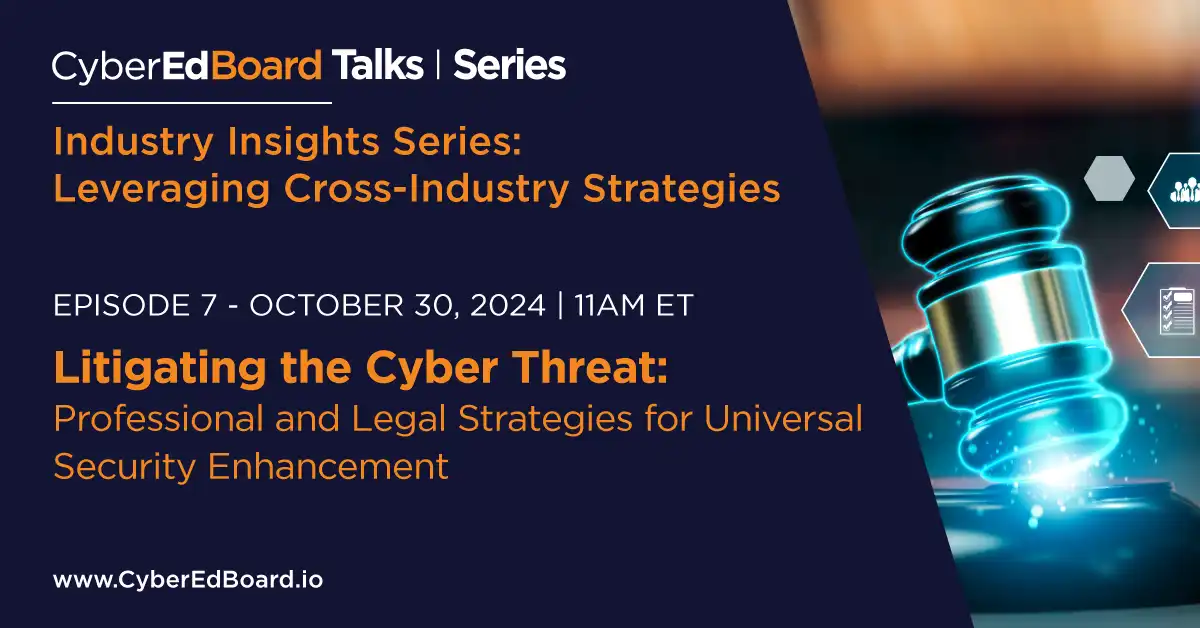 Litigating the Cyber Threat: Professional and Legal Strategies for Universal Security Enhancement