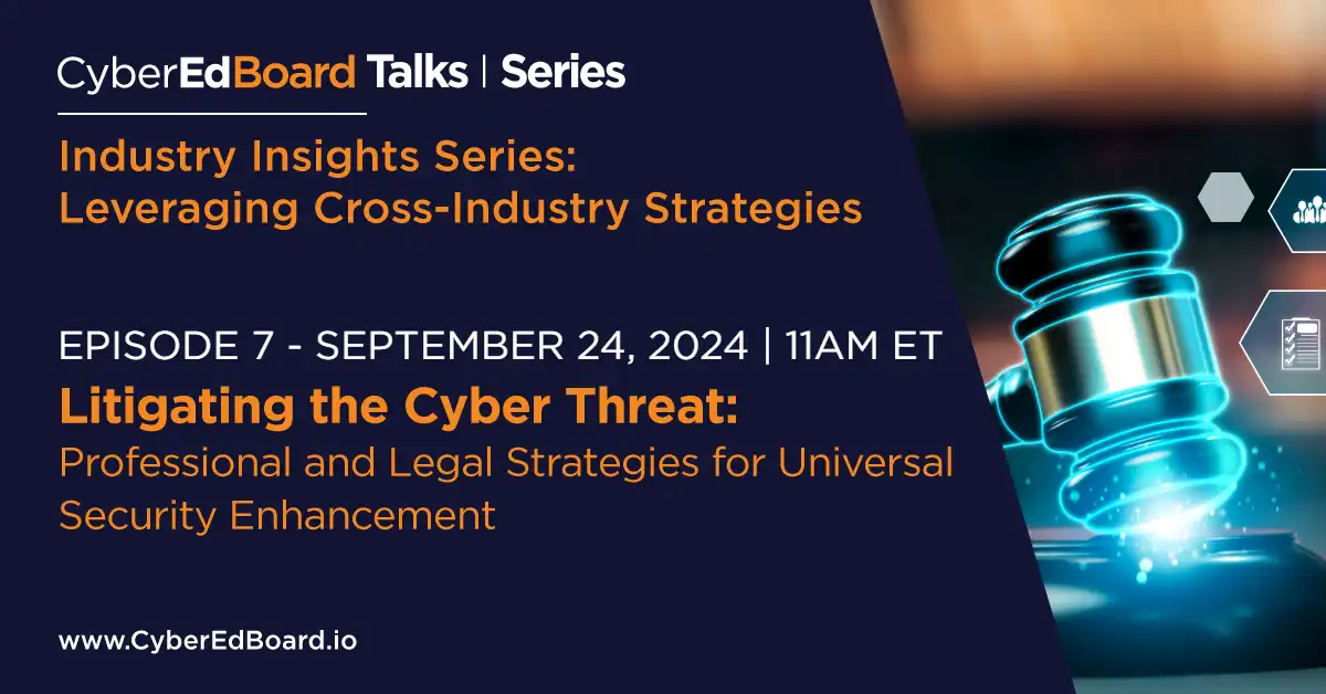 Litigating the Cyber Threat: Professional and Legal Strategies for Universal Security Enhancement