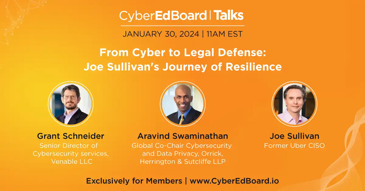 From Cyber to Legal Defense: Joe Sullivan's Journey of Resilience